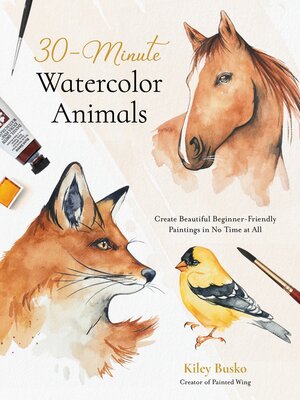 cover image of 30-Minute Watercolor Animals